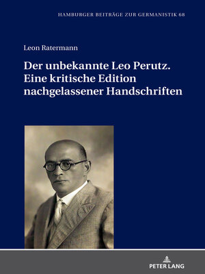 cover image of Der unbekannte Leo Perutz. Eine kritische Edition nachgelassener Handschriften